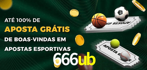 666ub Ate 100% de Aposta Gratis